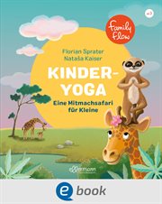 FamilyFlow. Kinderyoga : Eine Mitmachsafari für Kleine. FamilyFlow (German) cover image