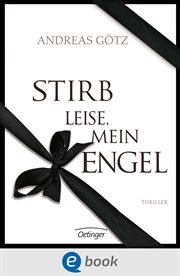Stirb leise, mein Engel cover image