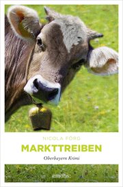 Markttreiben : Oberbayern Krimi cover image