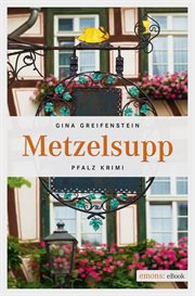 Metzelsupp : Pfalz Krimi cover image