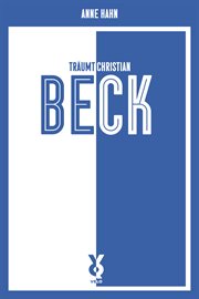Anne Hahn träumt Christian Beck : Ikonen cover image