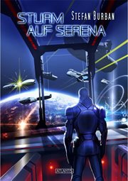 Sturm auf Serena : Der Ruul-Konflikt cover image