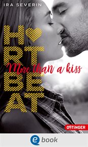 More Than a Kiss : Heartbeat (German) cover image