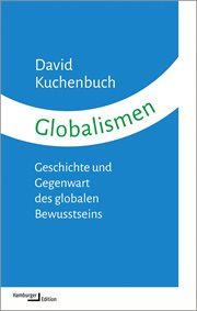 Globalismen : Geschichte und Gegenwart des globalen Bewusstseins cover image