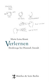 Verlernen : Denkwege bei Hannah Arendt cover image