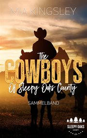 The Cowboys of Sleepy Oaks County : Sammelband cover image