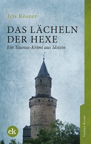 Das Lächeln der Hexe : Ein Taunus-Krimi aus Idstein cover image