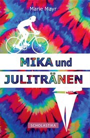 Mika und Julitränen cover image