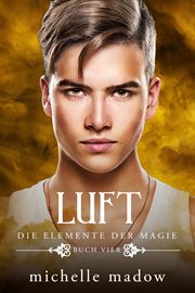Luft : Der Fantasy Bestseller. Die Elemente der Magie cover image