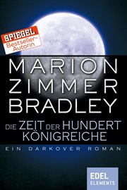 Die Zeit der hundert Königreiche : Ein Darkover Roman. Darkover-Zyklus cover image