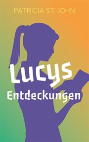 Lucys Entdeckungen cover image