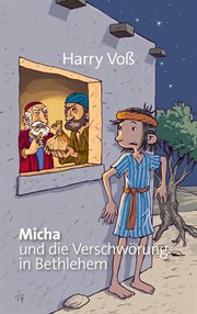 Micha und die Verschwörung in Bethlehem cover image