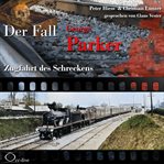 Zugfahrt Des Schreckens - Der Fall George Parker cover image