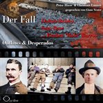 Outlaws & Desperados - Der Fall Dalton-Brüder, Sam Bass und Reuben 'Rube' Barrow cover image