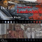 Verräterische Wäsche - Der Fall Franz Und Marie Laudenbach cover image