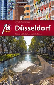 Düsseldorf Reiseführer Michael Müller Verlag : Individuell reisen mit vielen praktischen Tipps. MM-City cover image
