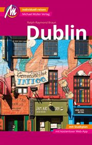 Dublin MM : City Reiseführer Michael Müller Verlag. Individuell reisen mit vielen praktischen Tipps und Web-App mmtravel.com.. MM-City cover image