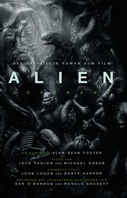Alien : Covenant. der offizielle Roman zum Film. SciFi-Horror cover image