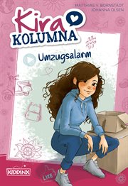 Kira Kolumna : Umzugsalarm. Roman zum Hörspiel. Kira Kolumna cover image