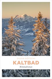 Kaltbad : Kriminalroman. Valérie Lehmann cover image