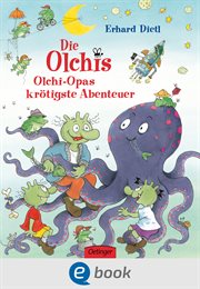 Olchi : Opas krötigste Abenteuer. Die Olchis cover image