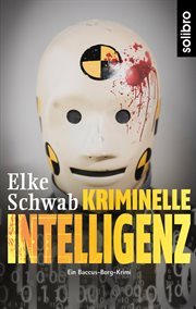 Kriminelle Intelligenz : Ein Baccus-Borg-Krimi. Subkutan cover image