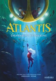 Unerwartete Entdeckung : Atlantis (German) cover image