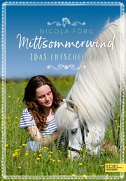 Mittsommerwind : Idas Entscheidung cover image