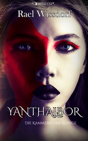 Yanthalbor : Die Kammern der Könige cover image