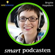 Smart podcasten : Businesswissen cover image