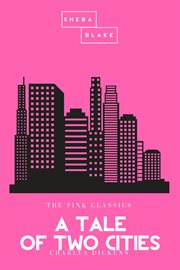 A Tale of Two Cities : Pink Classics cover image