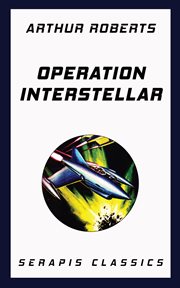 Operation Interstellar : Serapis Classics cover image