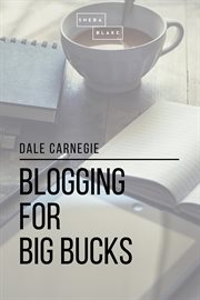 Blogging for Big Bucks cover image