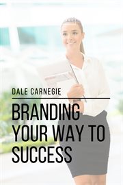 Branding Your Way to Success cover image