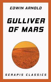 Gulliver of Mars : Serapis Classics cover image