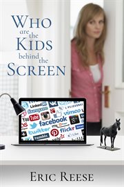 Who are the Kids Behind the Screen cover image