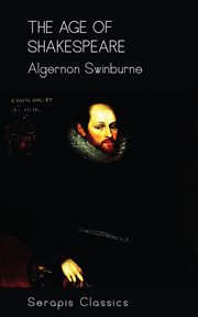 The Age of Shakespeare : Serapis Classics cover image