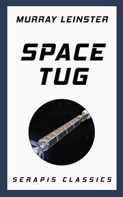 Space Tug : To the Stars cover image