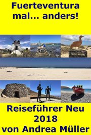 Fuerteventura mal... anders! Reiseführer Neu 2018 cover image