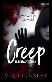 Creep : Er beobachtet dich. Creep Duet (German) cover image