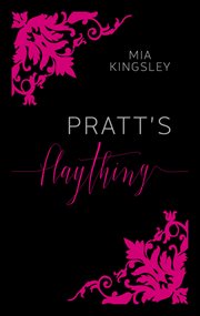 Pratt's Plaything : Bad Boys & Playthings cover image
