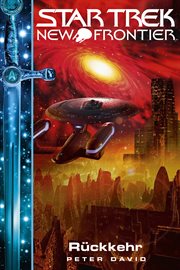 Star Trek – New Frontier : Rückkehr cover image