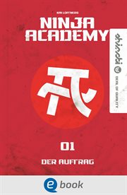 Der Auftrag : Ninja Academy (German) cover image