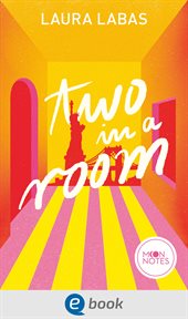 Two in a Room : Room for Love (German) cover image