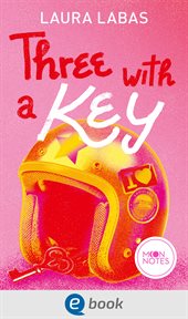 Three With a Key : Herzerwärmende romantische Komödie in den amerikanischen Südstaaten. Room for Love cover image