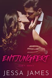 Entjungfert : Club V (German) cover image