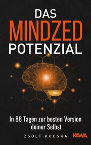 Das Mindzed Potenzial : In 88 Tagen zur besten Version deiner Selbst cover image