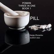 Pill : Three IN One cover image
