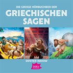 Die große Hörbuchbox der griechischen Sa cover image