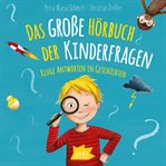 Das große Hörbuch der Kinderfragen cover image